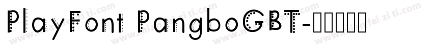 PlayFont PangboGBT字体转换